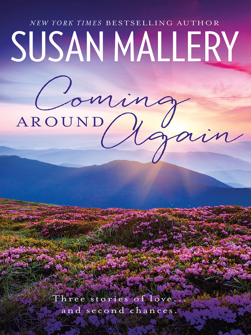Title details for Coming Around Again--3 Book Box Set by SUSAN MALLERY - Available